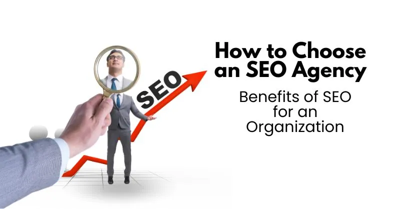 How to Choose an SEO Agency