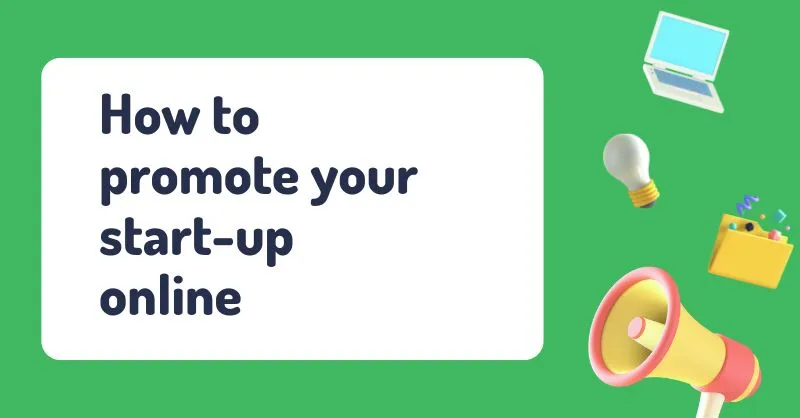 How to promote your start-up online