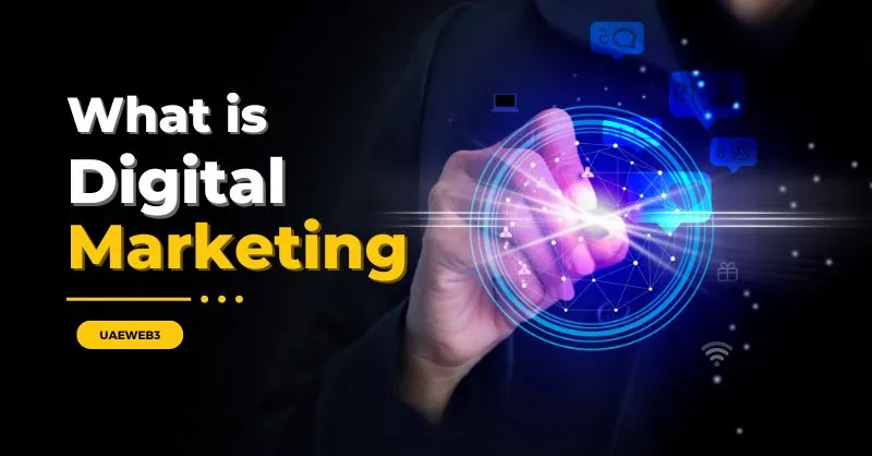What is Digital Marketing?