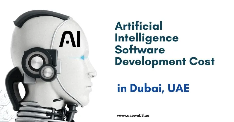 Artificial Intelligence Software Development Cost in Dubai, UAE
